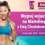 Metamorfoza z Ewą Chodakowską na rajskich Malediwach ” konkurs Frisco.pl i BeRAW