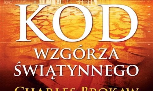Kod wzgórza świątynnego czyli ocalił cywilizację, podczas gdy jego wrogowie chcą doprowadził do jej zagłady