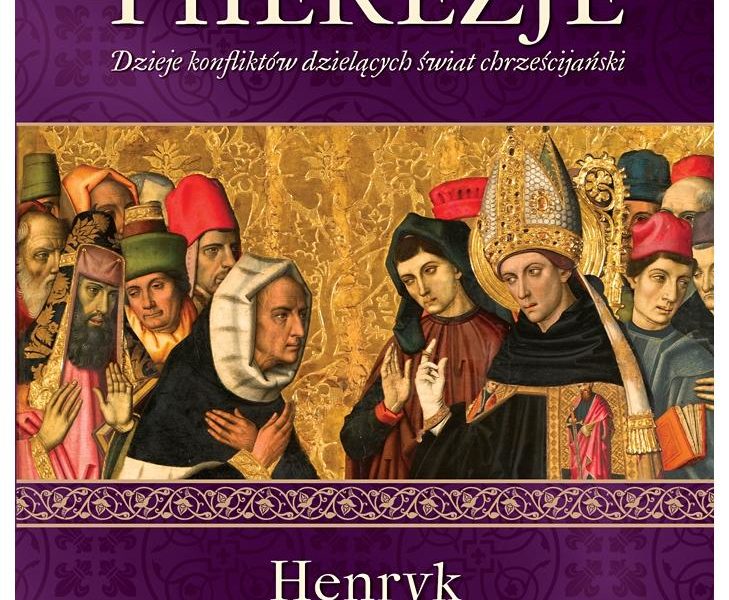 schizmy-i-herezje Schizmy i herezje autorstwa Henryka Zamojskiego