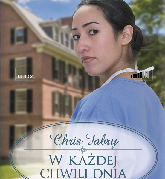 W każdej chwili dnia, Chris Fabry