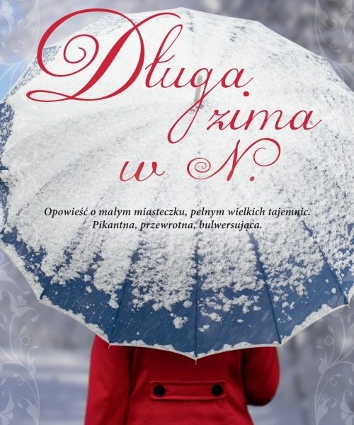 Alina Krzywiec – „Długa zima w N. „