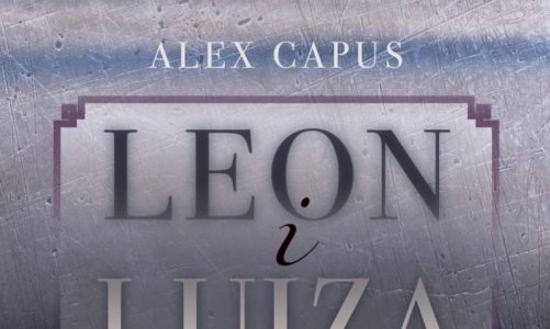 Alex Capus – „Leon i Luiza „