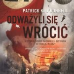 Odważyli się wrócić
