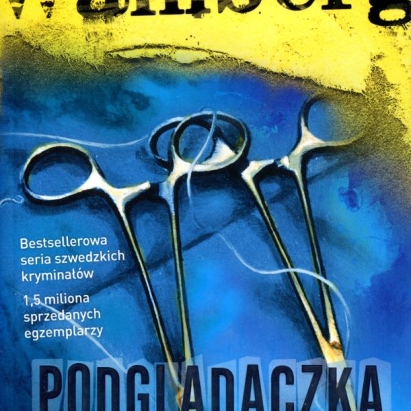 Karin Wahlberg – „Podglądaczka „