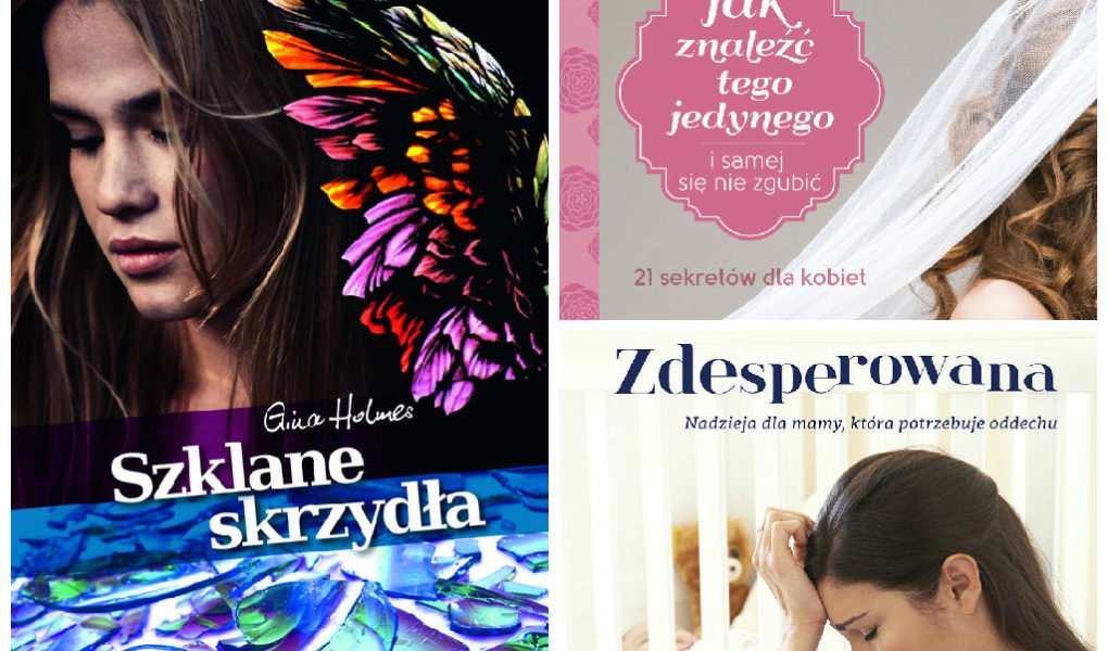 Jak znaleźć tego jedynego? Szklane skrzydła i Zdesperowana!