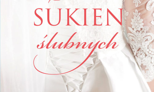 Autorka bestselleru „Suknia ślubna ” powraca!