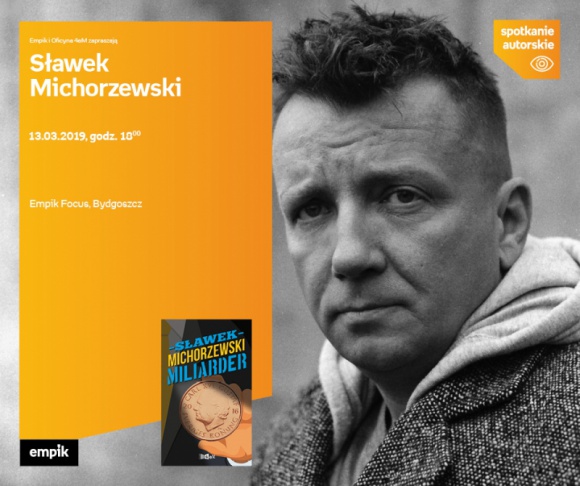 Sławek Michorzewski | Empik Focus