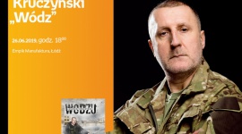 ANDRZEJ KRUCZYŃSKI ("WÓDZ") – SPOTKANIE AUTORSKIE – ŁÓDŹ