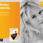 MONIKA SAWICKA – SPOTKANIE AUTORSKIE – ŁÓDŹ