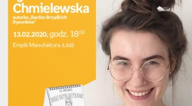 IGA CHMIELEWSKA (AUTORKA "BARDZO BRZYDKICH RYSUNKÓW") – SPOTKANIE – ŁÓDŹ