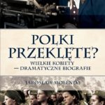 Polki przeklęte – Jarosław Molenda