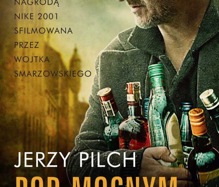 Najgłośniejsza powieść Jerzego Pilcha – Pod Mocnym Aniołem