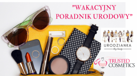 Wakacyjny Poradnik Urodowy — wyzwanie dla maniaczek i maników urodowych!
