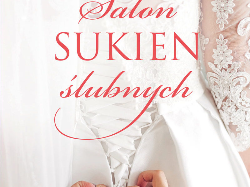 Autorka bestselleru – Suknia ślubna – powraca!