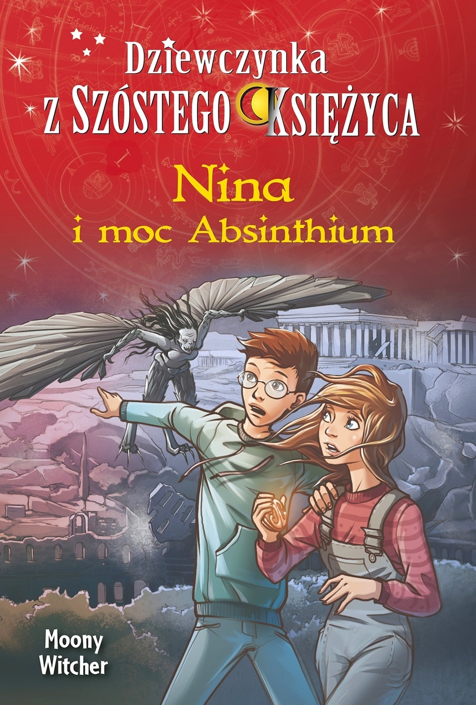 Nina i moc Absinthium. Tom 6. Dziewczynka z Szóstego Księżyca – Moony Witcher