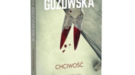Premiera powieści "Chciwość" Książka, LIFESTYLE - 2 czerwca nakładem wydawnictwa Burda Książki ukazała się najnowsza powieść Marty Guzowskiej "Chciwość".