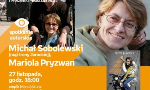 MICHAŁ SOBOLEWSKI (MĄŻ IRENY JAROCKIEJ) – SPOTKANIE AUTORSKIE