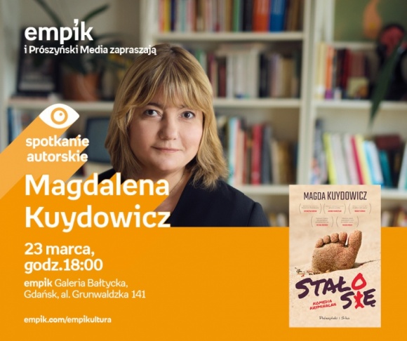 Magdalena Kuydowicz | Empik Galeria Bałtycka Książka, LIFESTYLE - Spotkanie autorskie