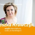 AGNIESZKA KRAWCZYK – SPOTKANIE AUTORSKIE – ŁÓDŹ