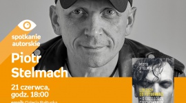 Piotr Stelmach | EmpiK Galeria Bałtycka