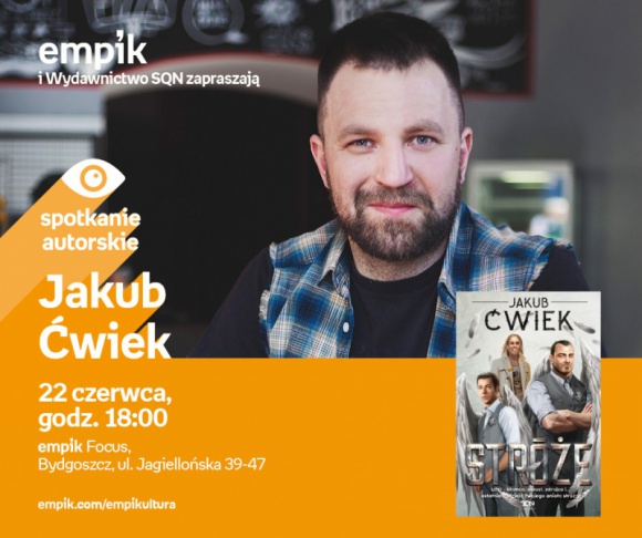 Jakub Ćwiek | Empik Focus Książka, LIFESTYLE - Spotkanie autorskie