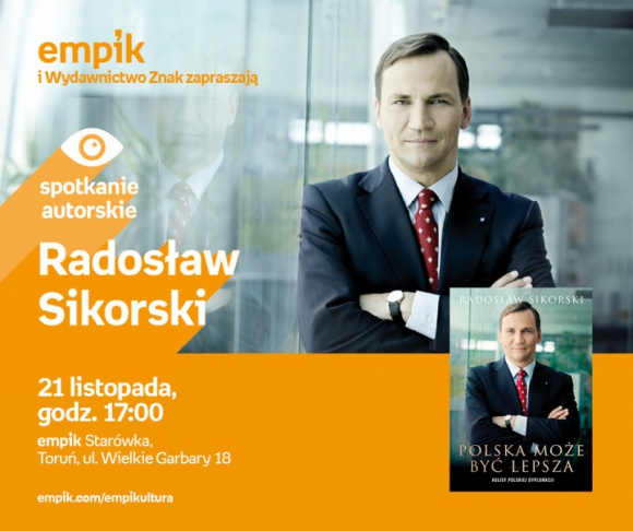 Radosław Sikorski | Empik Starówka Książka, LIFESTYLE - spotkanie