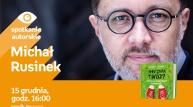 „Jaki znak twój?”- Michał Rusinek odpowiada na 100-letnie pytania Książka, LIFESTYLE - Spotkanie 15 grudnia w Empiku Renoma będzie dla dzieci i ich rodziców szansą, by wraz z autorem odkryć nowe odpowiedzi na pytania ze znanych wierszyków.