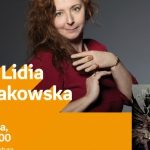 MAJA LIDIA KOSSAKOWSKA – SPOTKANIE AUTORSKIE – ŁÓDŹ