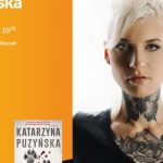 Spotkanie z Katarzyną Puzyńską w Poznaniu