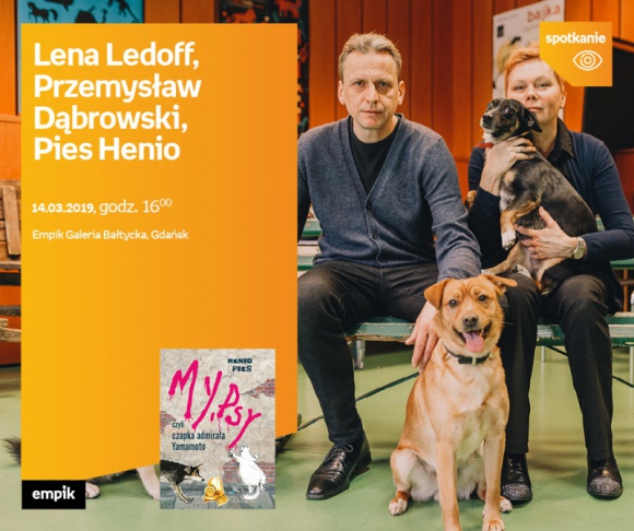 L. Ledoff, P. Dąbrowski, Pies Henio | Empik Galeria Bałtycka Książka, LIFESTYLE - spotkanie