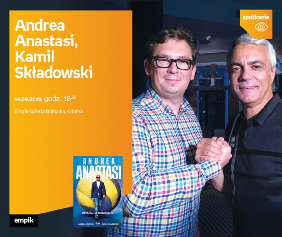 Kamil Składowski, Andrea Anastasi | Empik Galeria Bałtycka Książka, LIFESTYLE - spotkanie