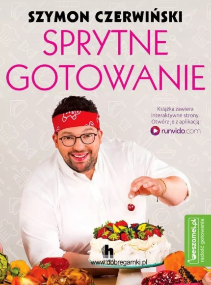 Sprytne gotowanie Książka, LIFESTYLE - Nowość Wydawnictwa Harde. W książce ,,Sprytne gotowanie" Szymon Czerwiński dzieli się swoimi przepisami i kulinarnymi sekretami.