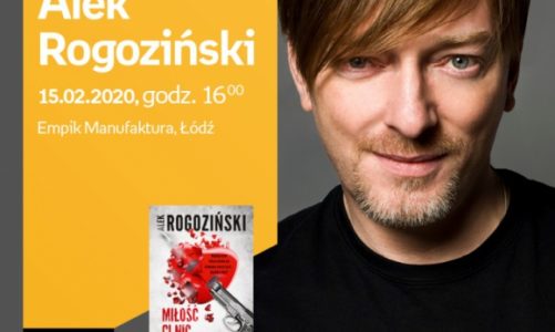 ALEK ROGOZIŃSKI – SPOTKANIE AUTORSKIE – ŁÓDŹ