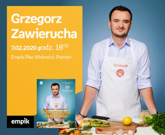 Grzegorz Zawierucha (MasterChef) w Poznaniu. Książka, LIFESTYLE - Grzegorz Zawierucha został laureatem ósmej edycji programu „MasterChef”. To on zawładnął podniebieniami wymagających jurorów jednego z najpopularniejszych programów kulinarnych.
