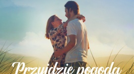 PRZYJDZIE POGODA NA MIŁOŚĆ: Wszystko ma swój czas… Książka, LIFESTYLE - 30 września nakładem Wydawnictwa Szara Godzina ukaże się powieść obyczajowa Wioletty Piaseckiej „Przyjdzie pogoda na miłość”