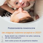 Postanowienia noworoczne dla rodziców. Co warto sobie obiecać?